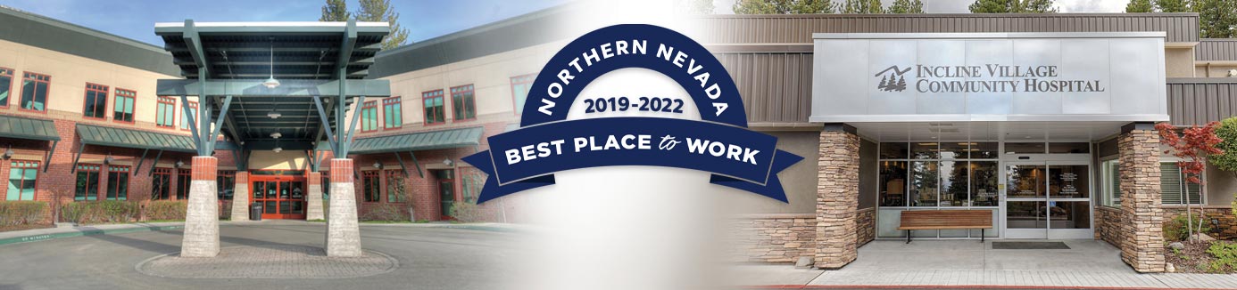 Best Place to Work 2019-2022 logo between exterior of Tahoe Forest Hospital and Incline Village Community Hospital