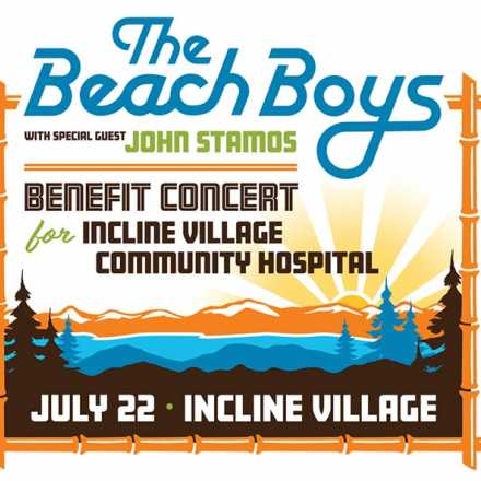 The Beach Boys with Special Guest John Stamos benefit concert for Incline Village Community Hospital, July 22, Incline Village
