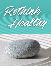 rethink Rethink Healthy newsletter cover