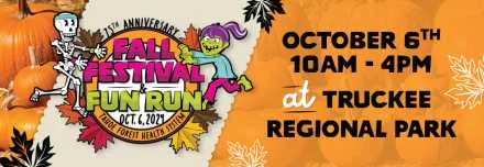 2024-FallFest_FunRun_1200px_Draft1-2 Fall festival and fun run. October 6th, 10am - 4pm at Truckee Regional Park