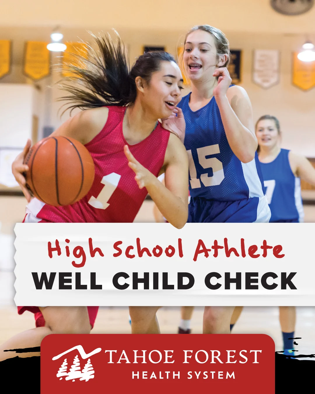 wellchildcheckathlete girls playing basketball with text: high school athlete well child check; tahoe forest health system