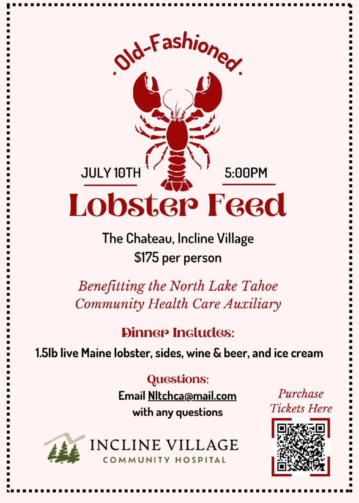 lobster old fashioned lobster feed poster with text: July 10th 5 pm; The Chateau, Incline Village $175 per person; benefitting the north lake tahoe community health care auxiliary; dinner includes: 1.5lb Maine lobster, sides, wine & beer, and ice cream