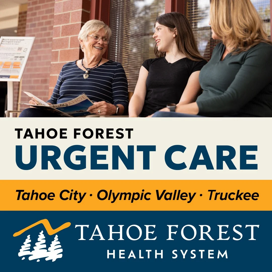 urgentcarewait 3 women sit in urgent care waiting chairs. text reads "tahoe forest urgent care, tahoe city; olympic valley; truckee. tahoe forest health system.