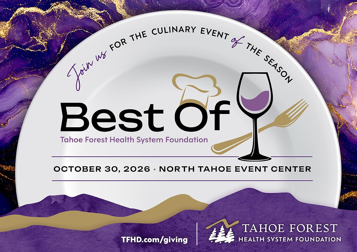 best fo plate with text: join us for the culinary event of the season. tahoe forest health system foundation; october 30, 2026; north tahoe event center