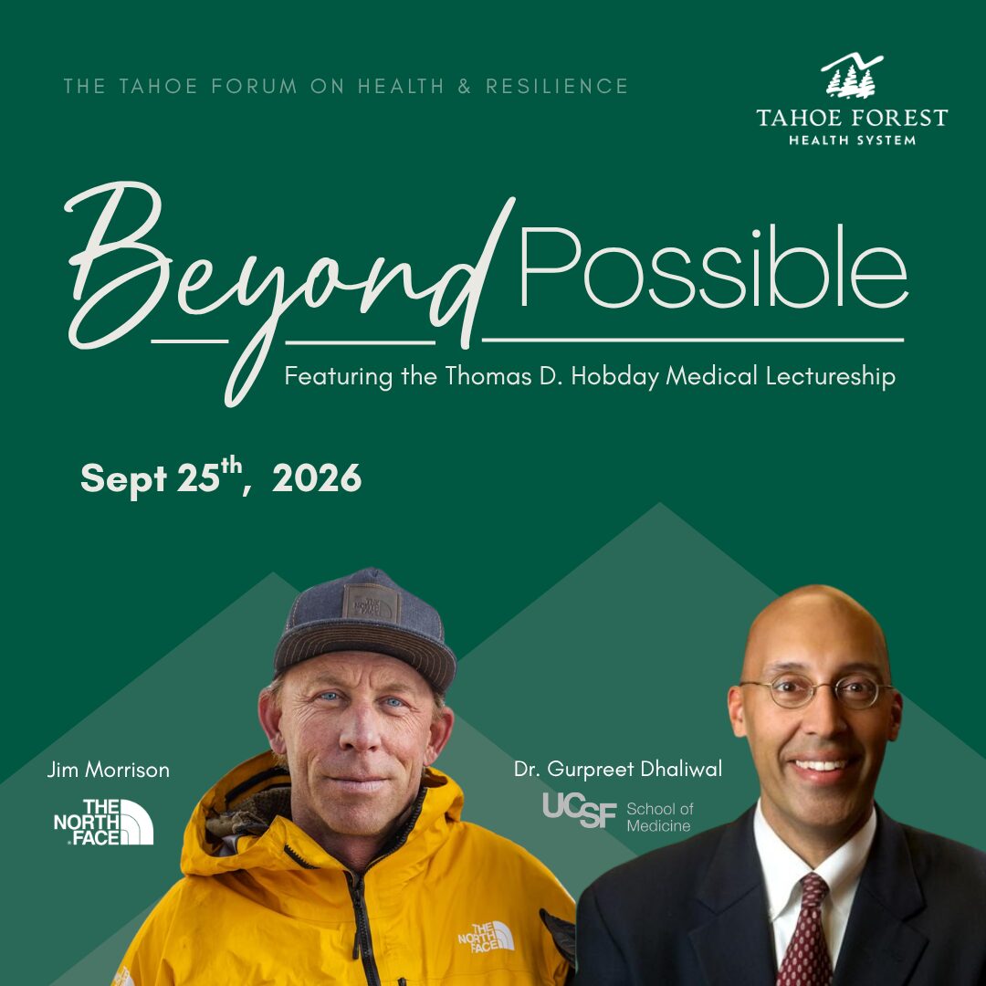 beyondpossiblegreen Beyond Possible flyer with featured keynote speakers and the text: The Tahoe Forum on Health & resilience; featuring the thomas. d, hobday medical lectureship; sept 25, 2026